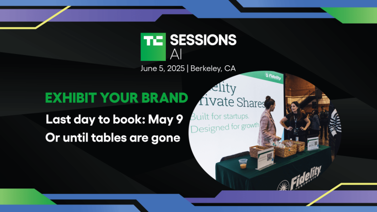 The deadline to book your exhibit table for TechCrunch Sessions: AI is May 9